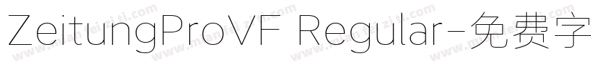 ZeitungProVF Regular字体转换
